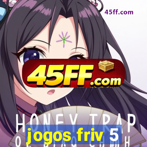 jogos friv 5